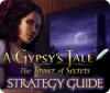 A Gypsy's Tale: The Tower of Secrets Strategy Guide 游戏