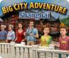 Big City Adventure: Shanghai 游戏