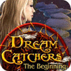 Dream Catchers: The Beginning 游戏