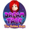 Dream Tale: The Golden Keys 游戏
