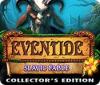 Eventide: Slavic Fable. Collector's Edition 游戏