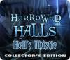 Harrowed Halls: Hell's Thistle Collector's Edition 游戏