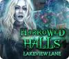 Harrowed Halls: Lakeview Lane 游戏
