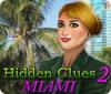 Hidden Clues 2: Miami 游戏