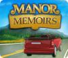 Manor Memoirs 游戏