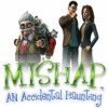 Mishap: An Accidental Haunting 游戏