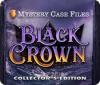 Mystery Case Files: Black Crown Collector's Edition 游戏