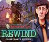 Mystery Case Files: Rewind Collector's Edition 游戏
