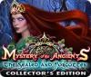Mystery of the Ancients: The Sealed and Forgotten Collector's Edition 游戏
