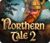 Northern Tale 2 游戏