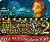 Tales of Lagoona 2: Peril at Poseidon Park 游戏