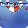 The Flood: Inception 游戏