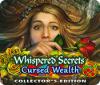 Whispered Secrets: Cursed Wealth Collector's Edition 游戏