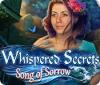 Whispered Secrets: Song of Sorrow 游戏