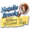 Natalie Brooks - Mystery at Hillcrest High 游戏