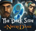 9: The Dark Side Of Notre Dame 游戏