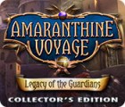 Amaranthine Voyage: Legacy of the Guardians Collector's Edition 游戏