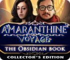 Amaranthine Voyage: The Obsidian Book Collector's Edition 游戏