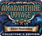 Amaranthine Voyage: Winter Neverending Collector's Edition 游戏