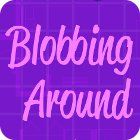 Blobbing Around 游戏