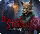 Bonfire Stories: Heartless 游戏