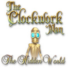 The Clockwork Man: The Hidden World 游戏