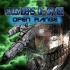 Crusaders of Space: Open Range 游戏