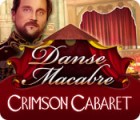 Danse Macabre: Crimson Cabaret 游戏