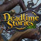 Deadtime Stories 游戏