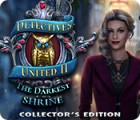 Detectives United II: The Darkest Shrine Collector's Edition 游戏