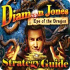 Diamon Jones: Eye of the Dragon Strategy Guide 游戏