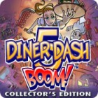 Diner Dash 5: Boom Collector's Edition 游戏