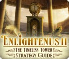 Enlightenus II: The Timeless Tower Strategy Guide 游戏