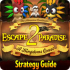 Escape From Paradise 2: A Kingdom's Quest Strategy Guide 游戏