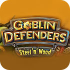 Goblin Defenders: Battles of Steel 'n' Wood 游戏