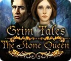 Grim Tales: The Stone Queen 游戏