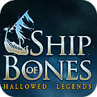 Hallowed Legends: Ship of Bones Collector's Edition 游戏