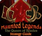 Haunted Legends: The Queen of Spades Strategy Guide 游戏