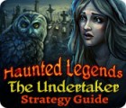 Haunted Legends: The Undertaker Strategy Guide 游戏