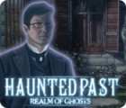 Haunted Past: Realm of Ghosts 游戏