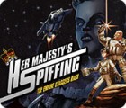 Her Majesty's Spiffing: The Empire Staggers Back 游戏
