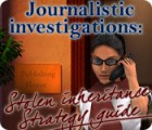 Journalistic Investigations: Stolen Inheritance Strategy Guide 游戏