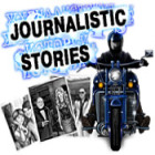 Journalistic stories 游戏