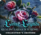Living Legends Remastered: Ice Rose Collector's Edition 游戏