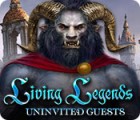 Living Legends: Uninvited Guests 游戏