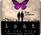 Lost in the City: Post Scriptum Strategy Guide 游戏