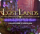 Lost Lands: Mistakes of the Past Collector's Edition 游戏