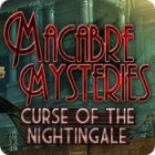 Macabre Mysteries: Curse of the Nightingale 游戏
