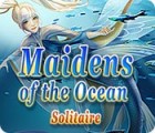 Maidens of the Ocean Solitaire 游戏