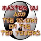 Master Wu and the Glory of the Ten Powers 游戏